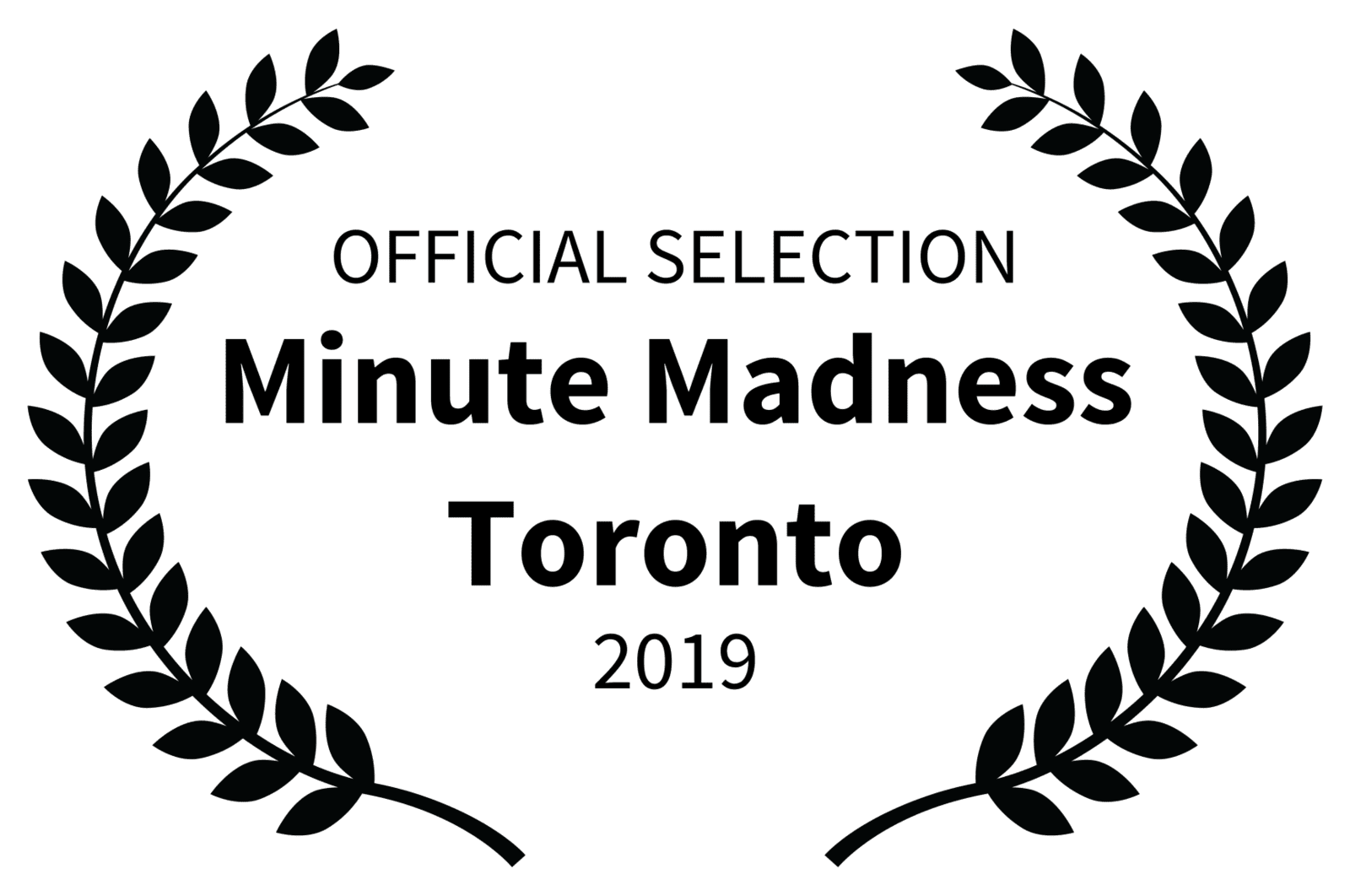 Official Selection Minute Madness Toronto 2019 Film Laurel